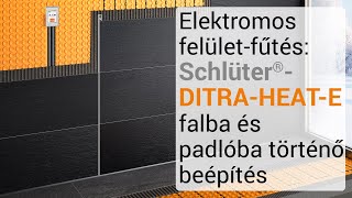 Elektromos felület-fűtés: Schlüter-DITRA-HEAT-E  falba és padlóba történő beépítés