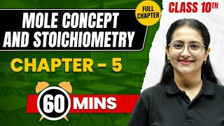 MOLE CONCEPT AND STOICHIOMETRY in 60 Min | Complete Chapter Mind Map | Class10 ICSE CHEMISTRY