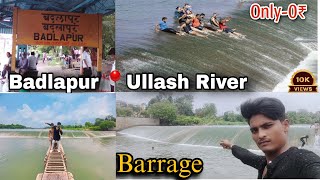 Badlapur Ullas River (Barrage) Best Place In Visit To Badlapur #badlapur #barrage #dam #enjoy