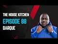 AFRO TECH HOUSE  MIX | DARQUE | EPISODE 88  |THE HOUSE KITCHEN
