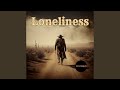 Loneliness (Extended Mix)