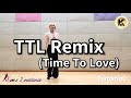 TTL Remix Linedance (Tutorial) 초급 [Choreo: Kim Duck Hwa]