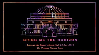 Bmth - Live At The Royal Albert Hall 2016