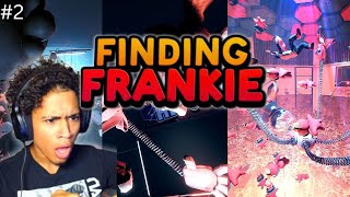 I Finally Escaped From Frankie's (Finding Frankie)