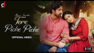 Tere Piche Piche (Video) Baani Sandhu | New Punjabi Songs 2022| Latest This Week 2022