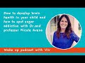 What to feed your toddler and how to spot sugar addiction in your child with Professor Nicole Avena