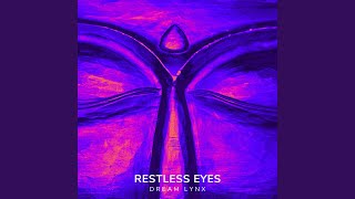 Restless Eyes