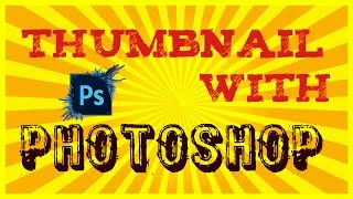 How To Make Epic Thumbnails For YouTube Videos With Photoshop 2015/2016!