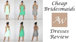 Cheap Bridesmaids Dresses - AW Bridal Dress Review