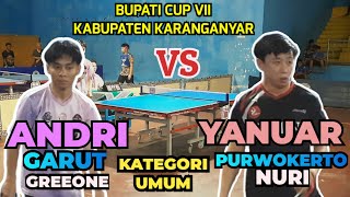 ANDRI garut (Greeone)🆚️YANUAR purwokerto (Nuri) 🏓