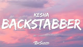 Kesha - Backstabber (Lyrics)  | [1 Hour Version]