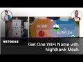 Get One WiFi Name with Nighthawk Mesh | Works with Any Router Get One WiFi Name with Nighthawk Mesh | Works with Any Router