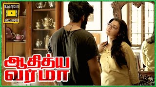 2 நிமிஷத்துல முடிஞ்சிரும் வா! | Adithya Varma Movie | Dhruv Vikram | Banita | Priya Anand