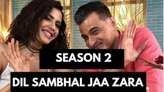 Dil Sambhal Jaa Zara : Season-2 | Climax Episode | Last Episode | Watch the video to find