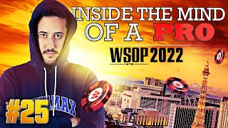 ♠♣♥♦ Inside the Mind of a Pro @ 2022 WSOP #25 (Adrián Mateos)