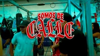 LA SAN VICENTE MUSIC (SOMOS DE CALLE)🔥🎥DiZiCK M 🔥Los chavez