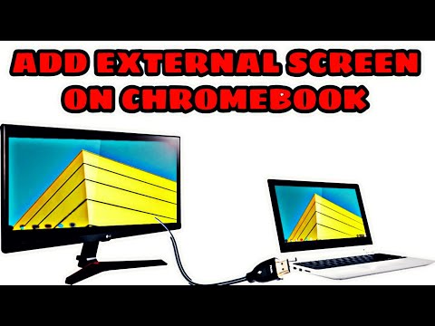 HOW TO ADD EXTERNAL SCREEN ON CHROMEBOOK