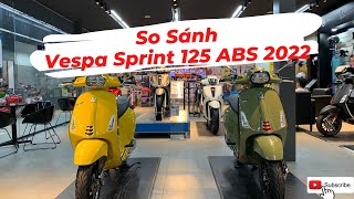 So Sánh Vespa Sprint 125 ABS và Vespa Sprint S 125 ABS - Chênh Nhau 2.4Tr Nhận Được Gì???