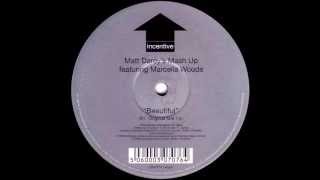 Matt Darey Feat. Marcella Woods - Beautiful (Original Mix) [Incentive 2000]