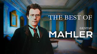 The Best of Gustav Mahler