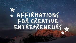 Success Affirmations for Creative Entrepreneurs