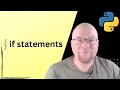 Python Tutorial #14: if statements 🐍