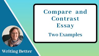 Compare and Contrast Essay: Two Examples