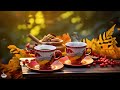 happy november jazz ☕ smooth bossa nova piano u0026 autumn morning coffee jazz music to upbeat moods