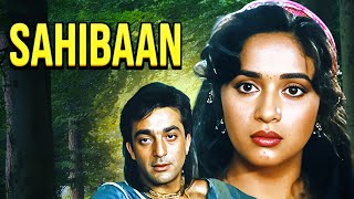 Sahibaan Full Movie | Madhuri Dixit | Sanjay Dutt | Rishi Kapoor | Superhit Movie
