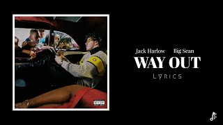Jack Harlow, Big Sean - Way Out (Lyrics)