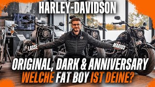 H-D FAT BOY: Original 🆚 Dark 🆚 Anniversary – Welches passt zu dir?