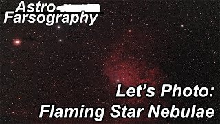 Let's Photograph The Flaming Star Nebula With A DSLR