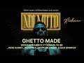 GHETTO MADE - Rickman Manrick ft Soundlyk BB , King Hanny , Ruyonga , Mark Da Urban & Bad Sparksy