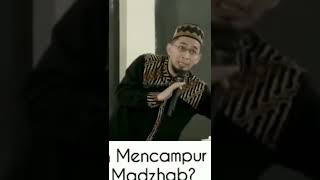 (Bag 2)Bolehkah mencampur adukan Madzhab? ust Adi Hidayat Lc Ma #shorts #uah