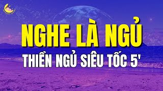 NGHE LÀ NGỦ NGON 🌀 5 Phút Thiền NGỦ SIÊU TỐC Mỗi Ngày | Thành Nam