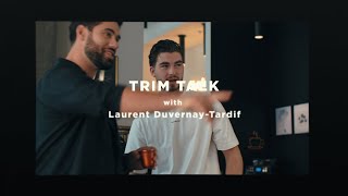 TRIM TALK with Laurent Duvernay-Tardif and Kirby Dach | Presented by ClarinsMen