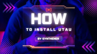 How to install UTAU