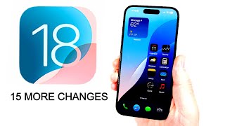 iOS 18 Beta 1 - 15 More Awesome Changes!