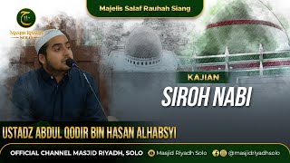 Majelis Salaf Rouhah Siang Kajian Siroh Kitab Wasailul Wushul  - LIVE MASJID RIYADH SOLO