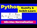 Effortless Min-Max Normalization: NumPy & Scikit-Learn Guide