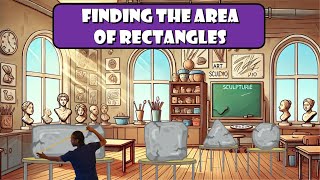 What You Should Know About Finding The Area Of A Rectangle ~ 4th Grade Tutor Me Sempai