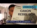 Unboxing The Canon SL2 - My First DSLR Camera - YAY!