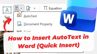 How to Insert AutoText in Word (Quick Insert)