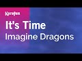 Karaoke It's Time - Imagine Dragons *