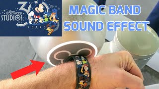 UPDATED Disney's Hollywood Studios 30th Anniversary Magic Band Sound Effect