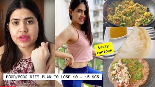 PCOD PCOS DIET PLAN TO LOSE 10 - 15 KGS + Weight Loss Recipes