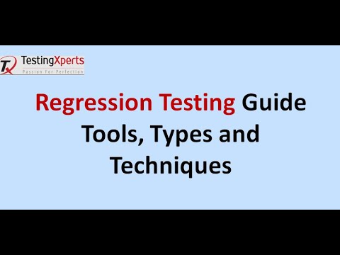 Guide to Regression Testing – Tools, Types and Techniques