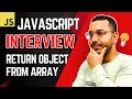 JavaScript Interview Questions #1: Find and Return Object from Array in JavaScript | Coding Round