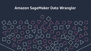 Quickly prepare data for ML with Amazon SageMaker Data Wrangler | Amazon Web Services