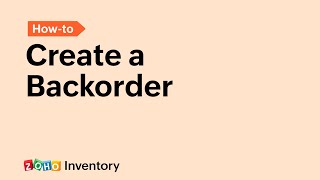 How to create a Backorder | Zoho Inventory